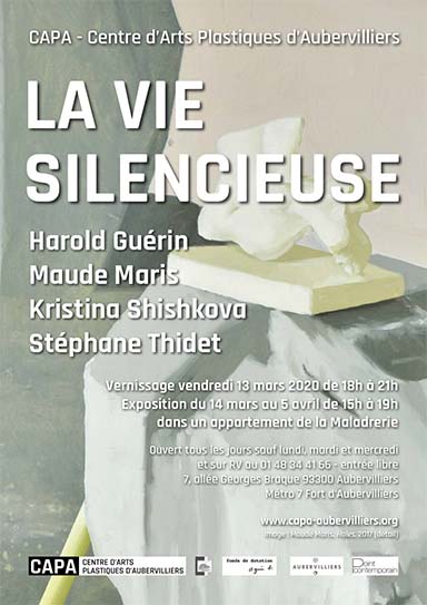GROUP SHOW | La vie silencieuse | Cur. Juliette Fontaine | avec Stéphane Thidet, Maud Maris et Kristina Shishkova | CAPA | Aubervilliers